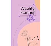 Colorful Weekly Planner: Undated Organizer with To-Do & Notes: Fun & Bright Design | Perfect for Students, Professionals & Creative Minds | 106 Pages