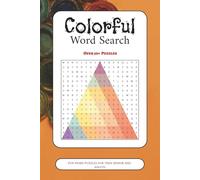Colorful Word Search Puzzle Book: Word Search Book with Easy to Read Print about Colorful, Rainbow, Relaxing and More | 6x9 inches, 110 pages | 50+ ... Gifts for Vacation, Holidays and Free Times