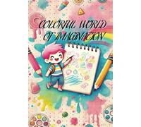 Colorful World of Imagination: Sketch Book for Kids, Place to leave your colorful Imagination