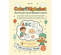 Colori’Découvertes : Colori’Alphabet: Mon Carnet Éducatif à Colorier Cahier (Colori'Découvertes livres de coloriages éducatif)