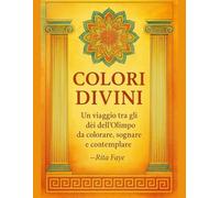 COLORI DIVINI: Un viaggio meditativo tra mitologia greca e arte dei mandala.