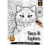 Coloria-Ink Tracing Book: Charming Cute Cat Masterpieces for Stress-Free Artistic Expression: Reverse Coloring Book for Anxiety Relief Enthusiasts | ... A Unique Artistic Gift for Cat Lovers(VOL-1)