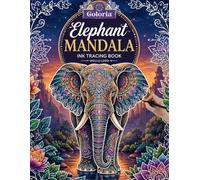 Coloria-Ink Tracing Book: Discover Beautiful Elephant Mandalas Through Ink Tracing for Mindful Relaxation and Creative Escape | Reverse Coloring Book ... A Unique Gift for Mandala & Animal Art Lovers