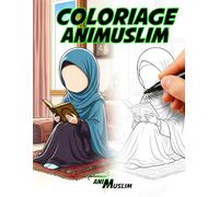 Coloriage Animuslim: Coloriage + conseils éducatifs