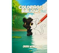 COLORIAGE BIBLIQUE: VOLUME 1