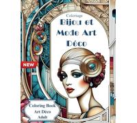 Coloriage Bijou et Mode Art Déco: Coloring Book art Déco