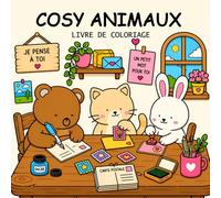 Coloriage Cosy Animaux: Livre de Coloriage pour Adulte et Enfant - Dessins Faciles avec de Mignons Animaux dans un Style Cozy