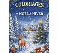 Coloriage de Noël et hiver: 60 pages