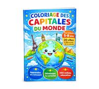 Coloriage des Capitales du Monde: 20 villes à découvrir et à colorier - Enfants de 5 à 8 ans