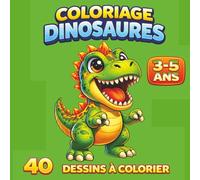Coloriage Dinosaures Enfant 3-5 ans : 40 Dessins Faciles et Amusants à Colorier pour Garçons et Filles: Format Carré pour Petites Mains - Pages Noires Anti-Bavures (Le Monde des Dinosaures)