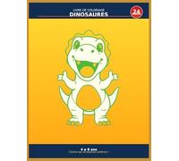 Coloriage Dinosaures Enfant 4 5 6 7 8 ans : 20 Grands Dinosaures Faciles à Colorier - Idée Cadeau Garçon Fille