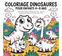 Coloriage Dinosaures pour Enfants 4-8 Ans: Illustrations Simples et Épaisses à Colorier - Activités Créatives pour Petits Artistes, Garçons et Filles
