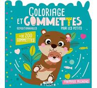 Coloriage et gommettes pour les petits - Animaux mignons: + de 200 gommettes repositionnables