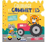 Coloriage et gommettes pour les petits : Vroum !: Plus de 300 gommettes repositionnables