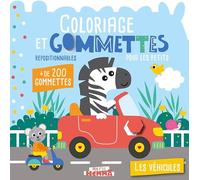 Coloriage et gommettes repositionnables pour les petits - Les véhicules: + de 200 gommettes