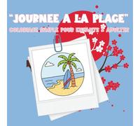 Coloriage « Journée à la Plage »: 40 pages simples et amusantes pour enfants dès 3 ans - Châteaux de sable, baignades, glaces, parasols et animaux ... de Vie - Coloriages Simples & Amusants)