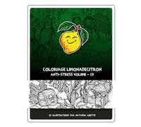 Coloriage LimonadeCitron Volume 19: Coloriage anti-stress