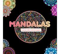Coloriage mandalas: 40 mandalas a colorier - livre de coloriage adultes