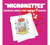 Coloriage « Mignonettes »: 40 pages simples et amusantes pour enfants dès 3 ans - Mini dessins, animaux, objets rigolos et scènes trop cute à colorier ... de Vie - Coloriages Simples & Amusants)