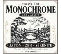 Coloriage Monochrome Ado / Adulte : Japon: Une seule couleur, 50 illustrations dépaysantes, Zen, sérénité (Coloriage Monochrome Relaxation & Évasion)