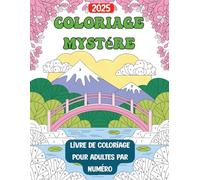 Coloriage Mystére livre de coloriage pour adultes par numéro: Papillons, animaux, paysages et plus encore : coloriage par numéros pour adultes