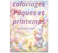 coloriage Pâques et printemps: dès 3 ans