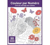 Coloriage par numéros Livre de coloriage pour adultes: Livre de coloriage par numéros pour adultes - Animaux, fleurs et paysages relaxants