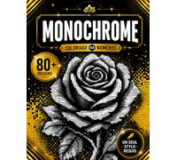 Coloriage par Numéros Monochrome: Découvrez de magnifiques créations en pixel art de fleurs, d'animaux et de fruits grâce à des symboles simples,un livre de coloriage pour adultes