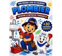COLORIAGE PLOMBERIE: Livre de coloriage plomberie pour enfants de 3 à 5 ans - outils, réparations et dépannages