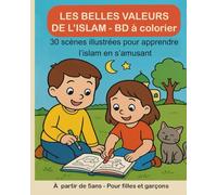 Coloriage pour enfant: Les belles valeurs de l'islam - BD à colorier