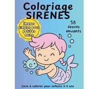Coloriage Sirènes: Livre à colorier pour enfants 3-5 ans | Images simples pour petites mains