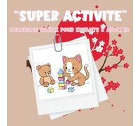 Coloriage « Super activité »: 40 pages simples et amusantes pour enfants dès 3 ans - Animaux, objets rigolos, scènes amusantes, jeux à colorier ... de Vie - Coloriages Simples & Amusants)
