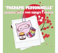 Coloriage « Thérapie Personnelle »: 40 pages simples et amusantes pour enfants dès 3 ans - Soins, spas, thé santé, self-care à colorier (Collection Moments de Vie - Coloriages Simples & Amusants)