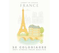 Coloriages Anti-Stress pour Adultes - 25 Villes de France à Colorier | Livre de Coloriage Relaxation et Voyage Créatif: Grand format 21.59 × 27.94 cm ... pour adultes - Paysages et architecture)