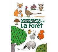 Coloriages de la foret (ne) (COLORIAGES-STICKERS)
