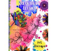 COLORIAGES FLEURS (Les Lucioles Intérieures)