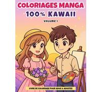 Coloriages Manga: 100% Kawaii - Volume 1
