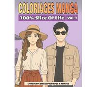 Coloriages Manga: 100% Slice of Life - Volume 1