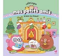 Coloriages Mes petits amis: Si bien au chaud !