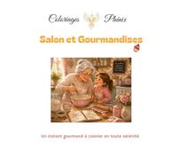 Coloriages thérapeutiques : Salon et Gourmandises: Pour adultes - 25 coloriages gourmands pour la détente et l'art-thérapie créative (Coloriages Phénix)