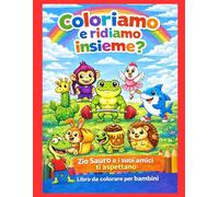 Coloriamo e ridiamo insieme!: Libro da colorare per bambini: 30 pagine di personaggi buffi.