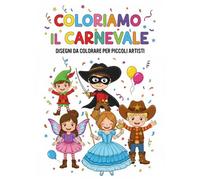 Coloriamo il Carnevale: 40 disegni da colorare a tema carnevale. Tanti personaggi in costume: supereroi, fatine, re, regine, animali e tanto altro. Adatto per tuti i bambini a partire dai 4 anni.