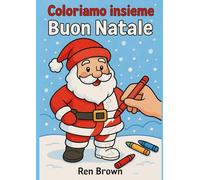 Coloriamo insieme: Buon Natale!