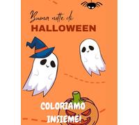 Coloriamo insieme!: libro da colorare per bambini, tema Halloween