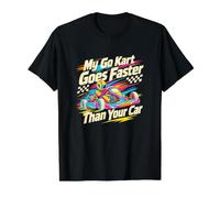 Colorido Go Kart Racing Driver My Go Kart va más rápido Que Camiseta gráfica económica, Hombre, Negro, L