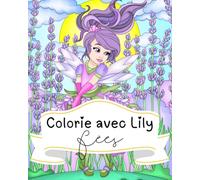 Colorie avec Lily : Fées