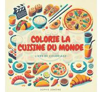 COLORIE LA CUISINE DU MONDE