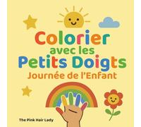 Colorier avec les Petits Doigts - Journée de l’Enfant