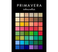 Colorimetría Primavera: cuaderno a rayas para llevar siempre contigo tu paleta de colores: libreta de armonía cromática para asesoras de imagen