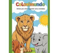 COLORIMUNDO: animais para colorir e suas curiosidades